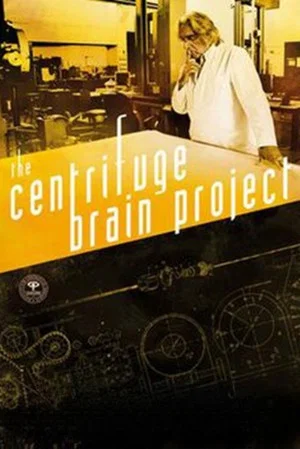 Постер: The Centrifuge Brain Project