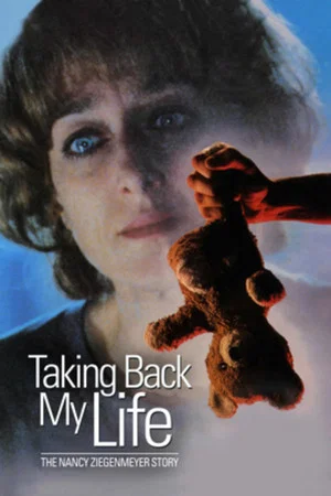 Постер: Taking Back My Life: The Nancy Ziegenmeyer Story