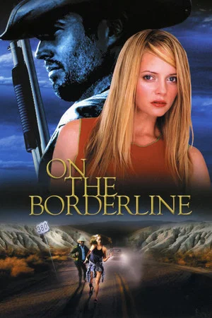 Постер: On the Borderline