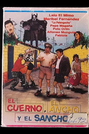 Постер: El cuerno, el ancho y el sancho