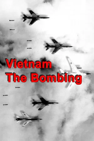 Постер: Vietnam: The Bombing