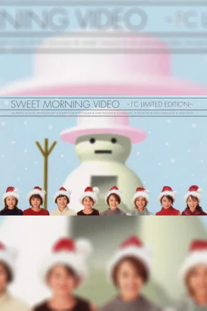 Постер: Sweet Morning Video ~FC Limited Edition~