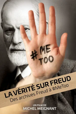 Постер: La Vérité sur Freud, des archives Freud à #MeToo