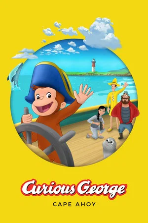 Постер: Curious George: Cape Ahoy