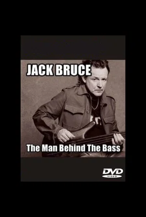 Постер: Jack Bruce: The Man Behind the Bass