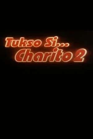 Постер: Tukso si Charito 2