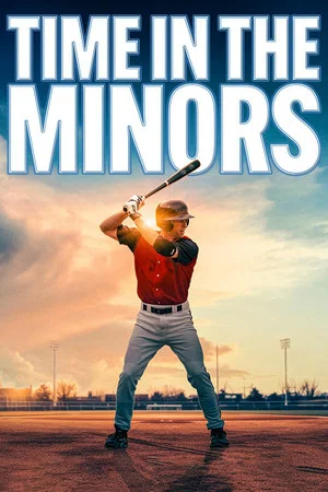 Постер: Time in the Minors