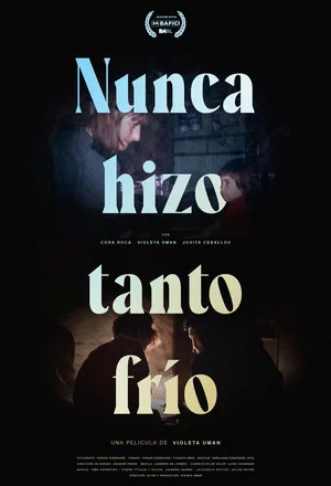 Постер: Nunca hizo tanto frío