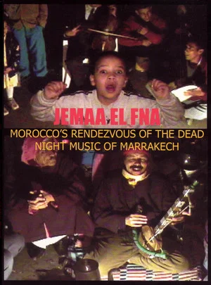 Постер: Jemaa El Fna: Morocco's Rendezvous of the Dead