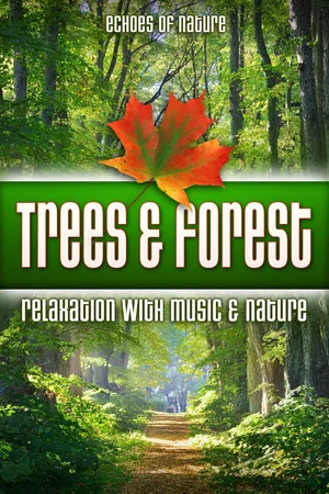 Постер: Trees & Forest: Echoes of Nature Relaxation with Music & Nature