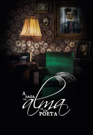Постер: A Saga da Alma de um Poeta