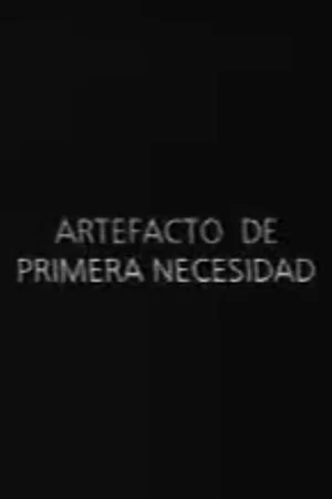 Постер: Artefacto de primera necesidad