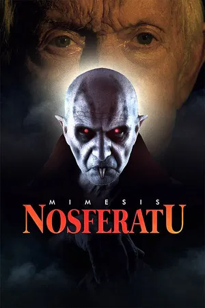 Постер: Mimesis: Nosferatu