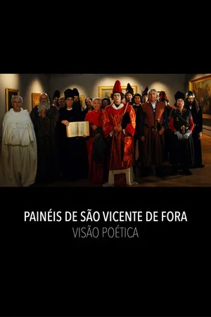 Постер: The Panels of São Vicente de Fora: A Poetic Vision