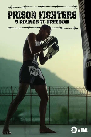 Постер: Prison Fighters: Five Rounds to Freedom