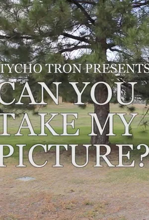 Постер: Can You Take My Picture?