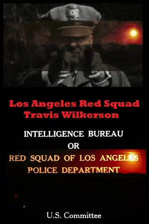 Постер: Los Angeles Red Squad: The Communist Situation in California