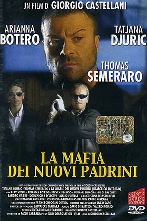 Постер: La mafia dei nuovi padrini