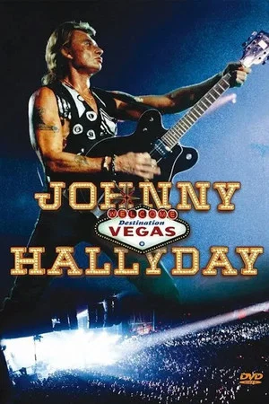 Постер: Johnny Hallyday - Destination Vegas