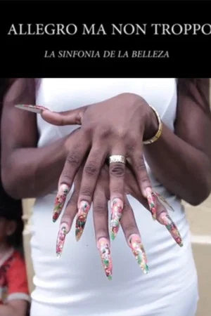 Постер: Allegro Ma Non Troppo: La Sinfonia de la Belleza