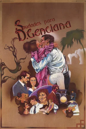 Постер: Saudades Para Dona Genciana