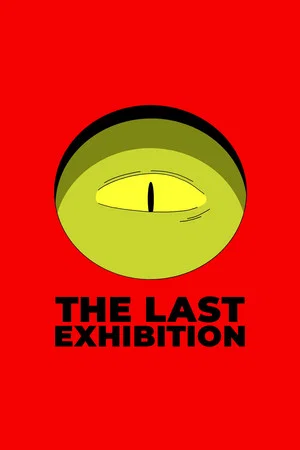 Постер: The Last Exhibition