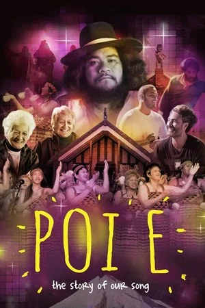 Постер: Poi E: The Story of Our Song