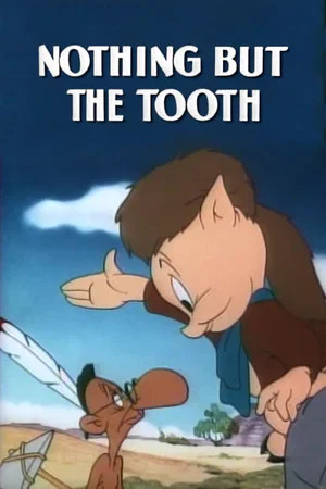 Постер: Nothing But the Tooth