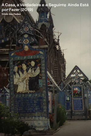 Постер: The House, The True One and The One That Follows, Is Yet to Be Built