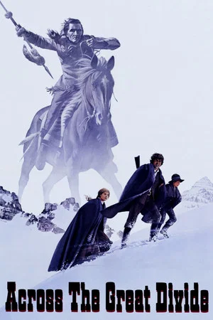 Постер: Across the Great Divide