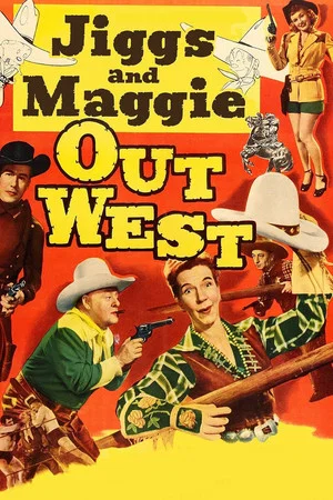 Постер: Jiggs and Maggie Out West