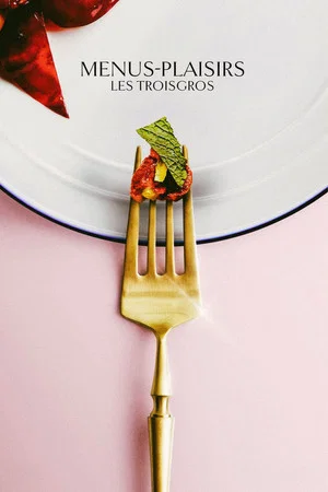 Постер: Menus-Plaisirs, les Troisgros