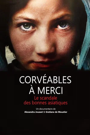 Постер: Corvéables à merci - le scandale des bonnes asiatiques