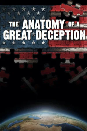 Постер: The Anatomy of a Great Deception