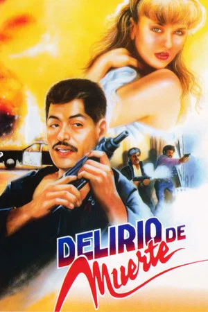 Постер: Delirio de muerte