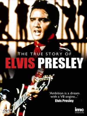 Постер: The True Story of Elvis Presley