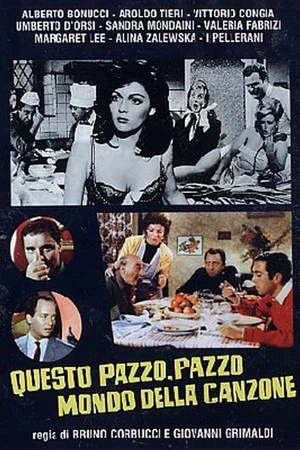 Постер: Questo pazzo, pazzo mondo della canzone