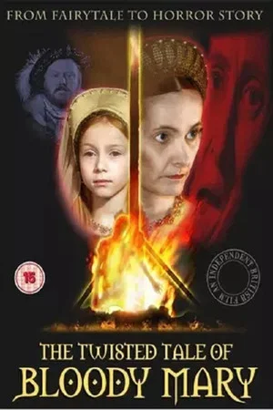 Постер: The Twisted Tale Of Bloody Mary