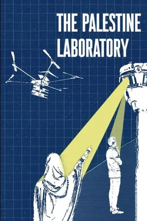 Постер: The Palestine Laboratory