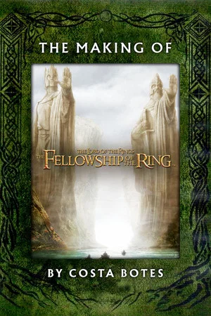 Постер: The Making of 'The Fellowship of the Ring'