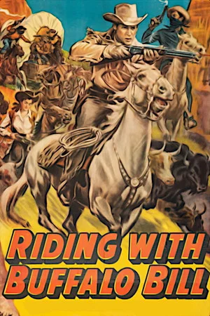 Постер: Riding with Buffalo Bill