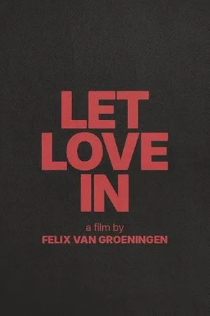 Постер: Let Love In