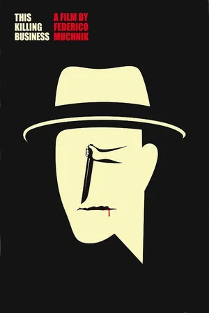 Постер: This Killing Business