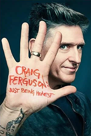 Постер: Craig Ferguson: Just Being Honest