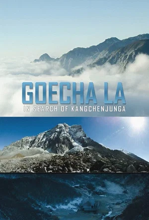 Постер: GOECHA LA: In search of the Holy Kangchenjunga with George Thengummoottil