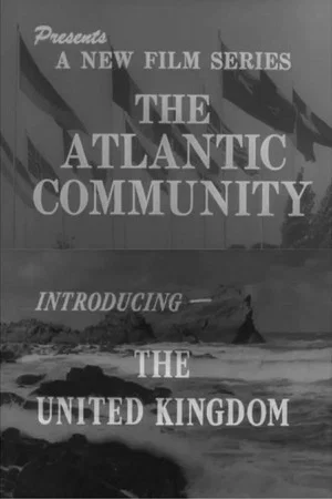 Постер: The Atlantic Community: Introducing the United Kingdom