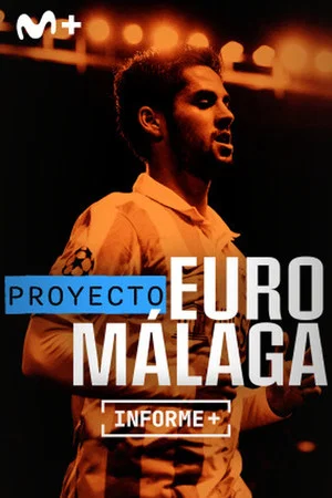 Постер: Informe Plus+. Proyecto Euro Malaga