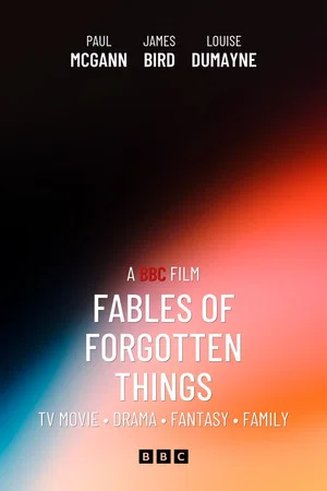 Постер: Fables of Forgotten Things