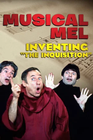 Постер: Musical Mel: Inventing The Inquisition