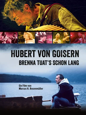 Постер: Hubert von Goisern - Brenna tuat's schon lang